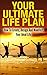 Life Plan Secrets - How To Create, Design And Manifest Your Ideal Life (Life Plan, Life Management, Life Planning, Life Planner, Goal Setting)
