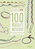 100 bracelets bresiliens by