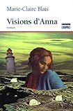 Visions d'Anna, ou le verige
