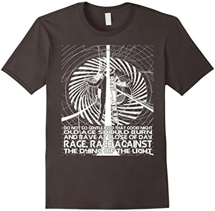 Mens rage against the dying of the light Tshirt Small Asphalt