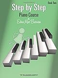 Step by Step Piano Course - Book 2 by Edna Mae Burnam