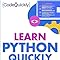 Learn Python Quickly: A Complete Beginner’s Guide to Learning Python ...