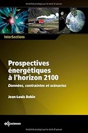 Prospectives énergétiques à l'horizon 2100