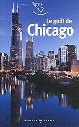 Le  goût de Chicago