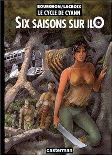 Amazon Fr La Source Et La Sonde Six Saisons Sur Ilo Bourgeon Francois Lacroix Claude Livres