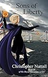 Sons of Liberty (Royal Sorceress Book 4)
