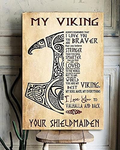 SIGNCHAT My Viking I Love You Gift For Your Shieldmaiden Metal Tin Sign 8X12 inch