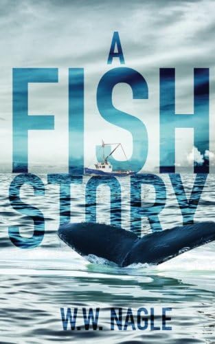 A Fish Story