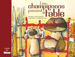 Les  champignons passent à table