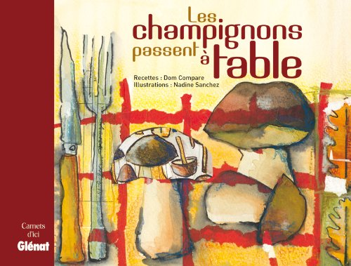 Les  champignons passent à table