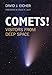 COMETS!: Visitors from Deep Space