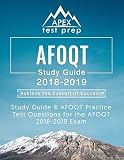AFOQT Study Guide 2018-2019: Study Guide & AFOQT Practice Test Questions for the AFOQT 2018-2019 Exa