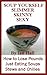 Soup Yourself Slimmer Skinny Sexy: How to Lose Pounds Eating Just Soups, Stews, and Chilies by Ian Hall
