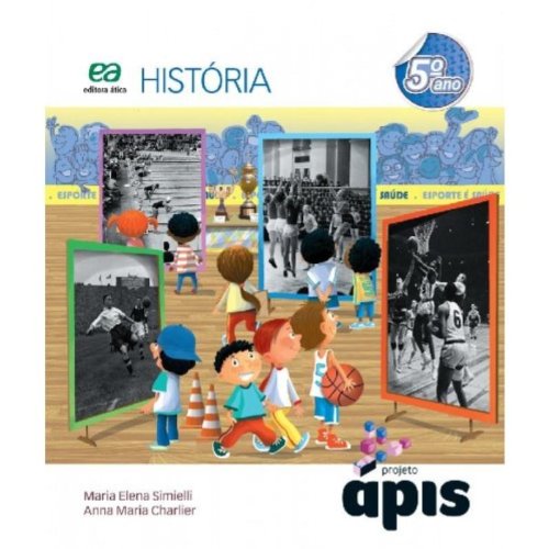 História 5º Ano. Projeto Ápis PDF Anna Maria Charlier