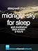 Midnight Sky for sleep and meditation dark screen 3 hours
