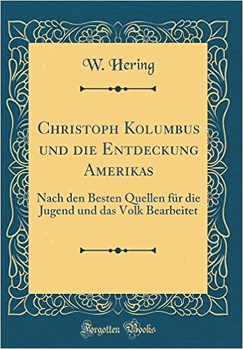 Christoph Kolumbus Und Die Entdeckung Amerikas Nach Den Besten