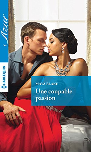 Une coupable passion (Azur) (French Edition) Une coupable passion (Azur) (French Edition)