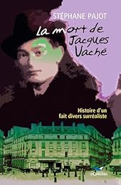 La  mort de Jacques Vaché