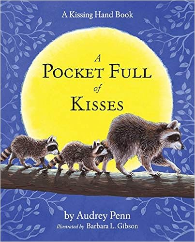 A Pocket Full of Kisses by Audrey Penn 