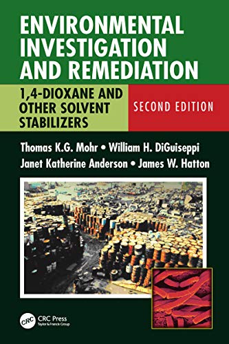 Environmental Investigation and Remediation: 1,4-Dioxane and other Solvent Stab…