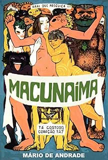 Livro Macunaíma, o herói sem nenhum caráter (Com Notas)