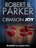 Front cover for the book Crimson Joy by Robert B. Parker