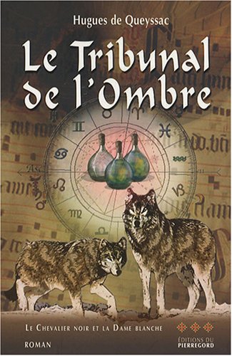 Le  tribunal de l'ombre