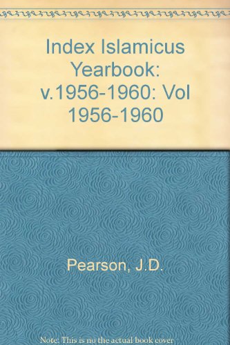Set of Yearbooks of the Index Islamicus, 1906-2003 , Index Islamicus 1956-1960 (Index Islamicus Yearbooks)