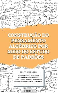 Livro Construção do pensamento algébrico por meio do estudo de padrões