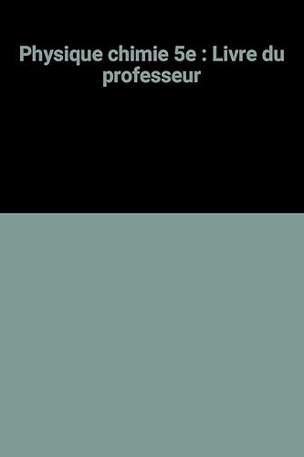 Download Physique Chimie 5ème, fichier du professeur PDF