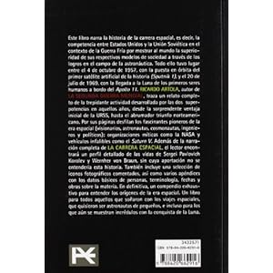 La carrera espacial / The Space Race: Del Sputnik al Apolo 11 / From Sputnik to Apollo 11 (Spanish Edition)