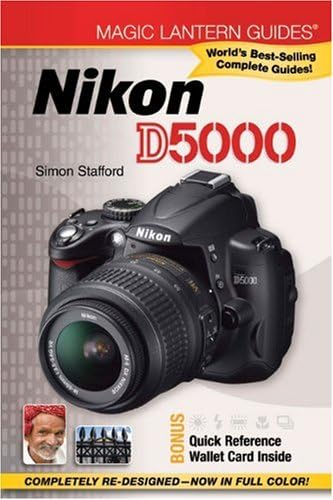 Magic Lantern Guides®: Nikon D5000 Paperback – September 1, 2009