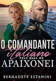 Livro O Comandante Italiano Pelo Qual Me Apaixonei