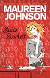 Front cover for the book Suite Scarlett by Maureen Johnson