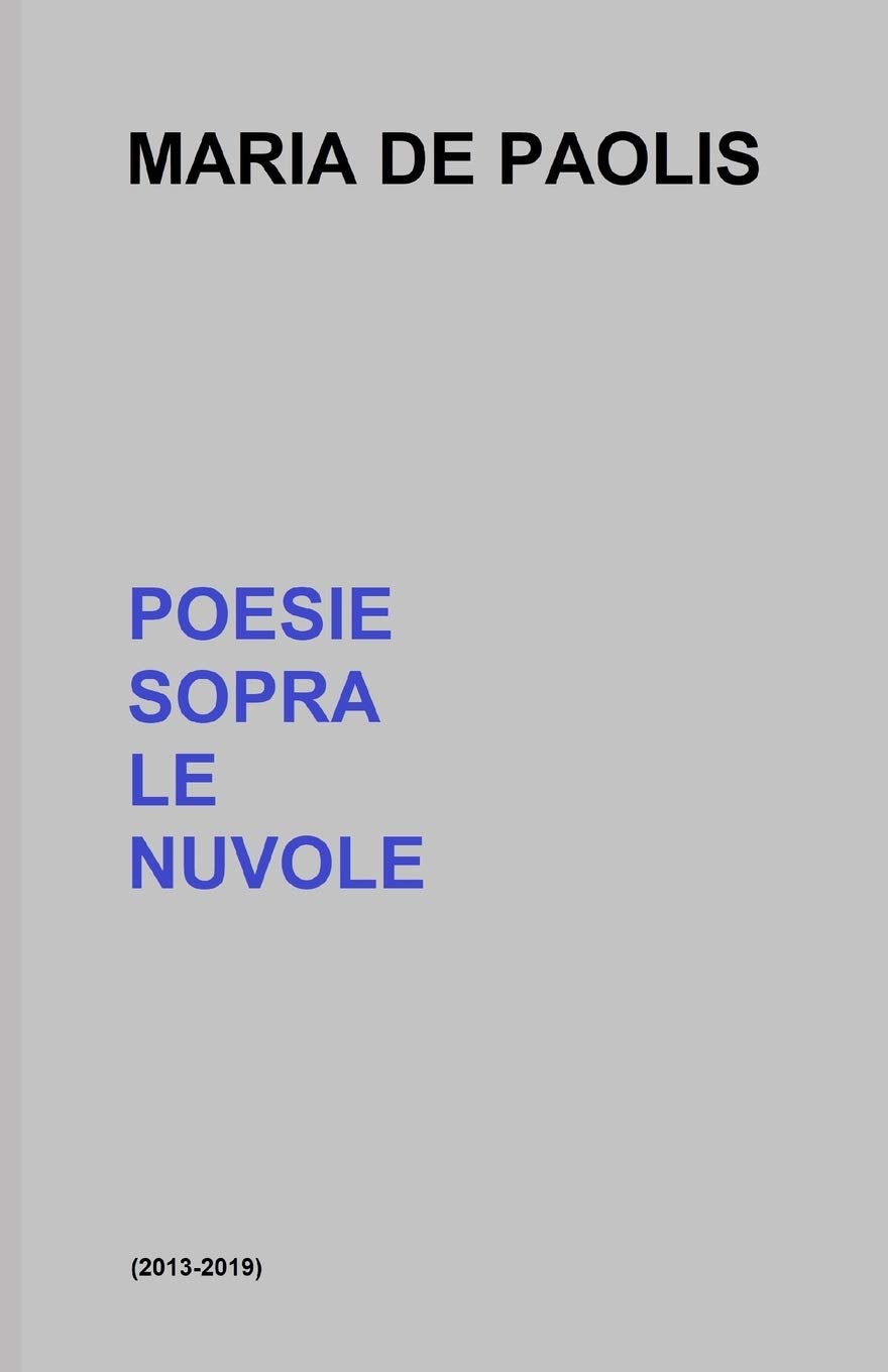 Amazon It Poesie Sopra Le Nuvole 13 19 De Paolis Maria Possanzini Daniele Libri