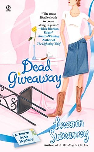 Dead Giveaway: A Yellow Rose Mystery, Book 3