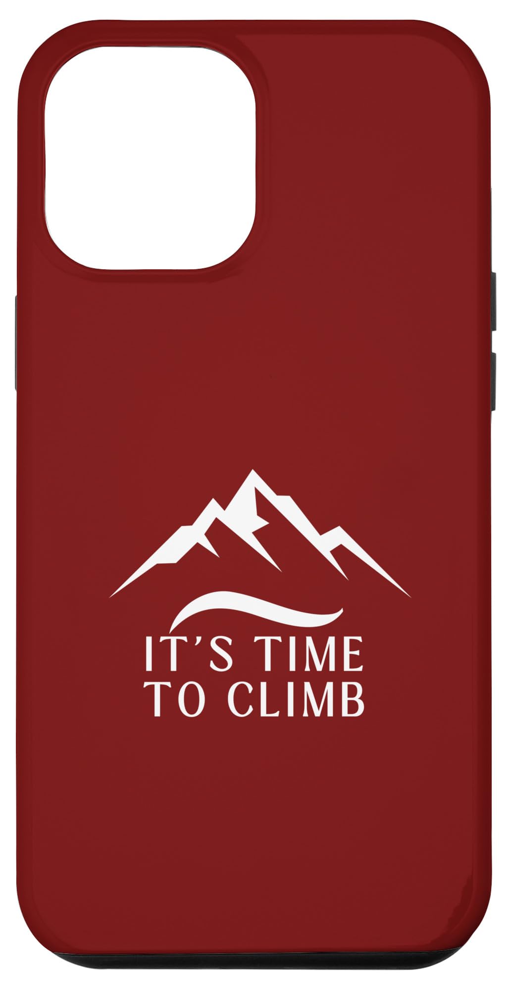 iPhone 14 Plus Mountain and Climbing Sports It's Time to Climb Case