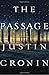 The Passage: A Novel (Book One of The Passage Trilogy)