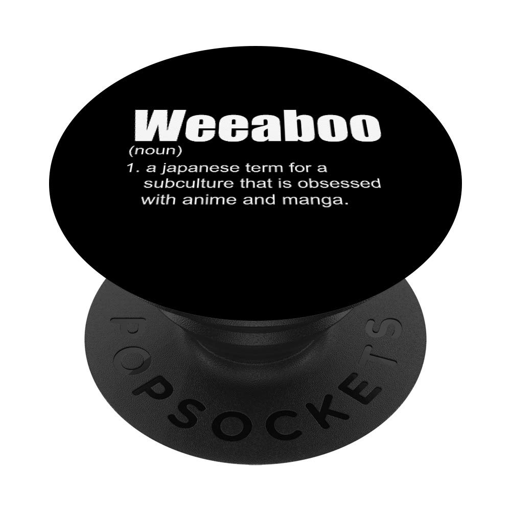 Weeaboo Otaku Gifts Anime Manga Gifts Ecchi Otaku Japanese PopSockets PopGrip: Swappable Grip for Phones & Tablets