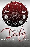Décima Docta (Spanish Edition)