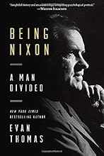 Being Nixon: A Man Divided