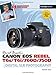 David Busch’s Canon EOS Rebel T6s/T6i/760D/750D Guide to Digital SLR Photography (The David Busch Camera Guide Series)