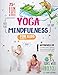 Yoga and Mindfulness for Kids: 25+ Fun Activities to Stay Calm, Focus and Peace | Yoga Stories for Kids and Parents by 