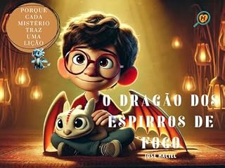 Livro O Dragão dos Espirros de Fogo: Um livro divertido sobre mistério, dragões e proteção da natureza. Para crianças entre os 5 e os 10 anos. (Livros ecológicos e aventuras nº 3) (Humaniza@te)