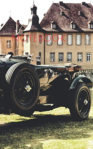 Notebook: oldtimer castle nostalgic old summer nostalgia classic car by Wild Pages Press
