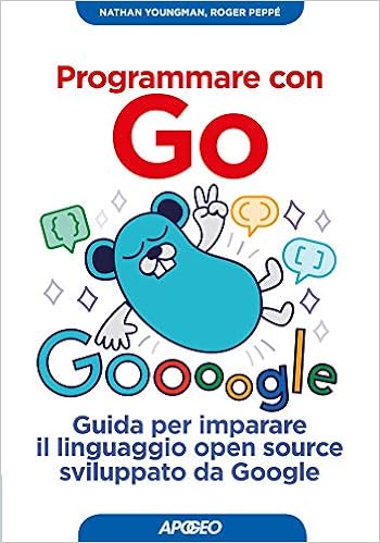 Programmare con Go. Guida per imparare Programmare con Go. Guida per imparare