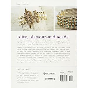 Exotic Adornments: 18 Luxurious Beadwork Jewelry Projects