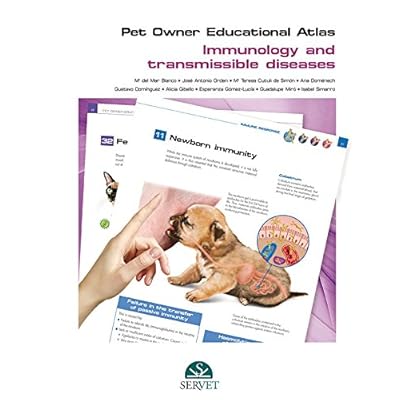 Pet Owner Educational Atlas. Immunology and transmissible diseases Pet Owner Educational Atlas. Immunology and transmissible diseases