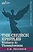 The Church Epistles: Romans to Thessalonians