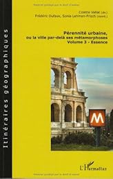 Pérennité urbaine ou La ville par-delà ses métamorphoses